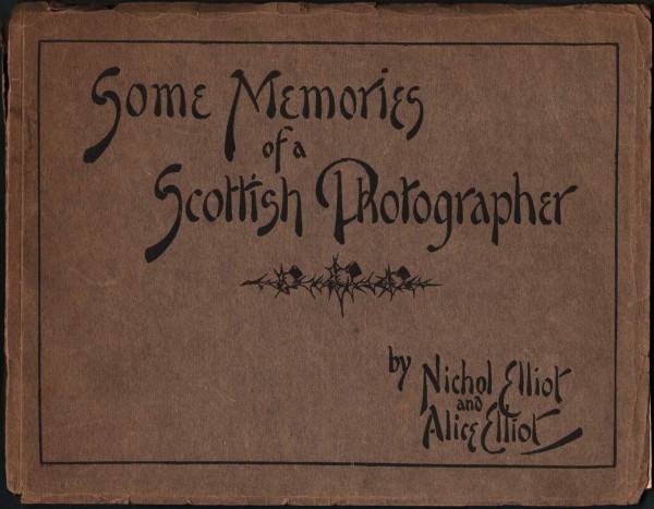 Cover: Some Memories of a Scottish Photographer