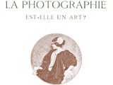Title page: La Photographie Est-Elle Un Art?