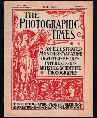 The Photographic Times: 1871-1915: a definitive American photographic Journal