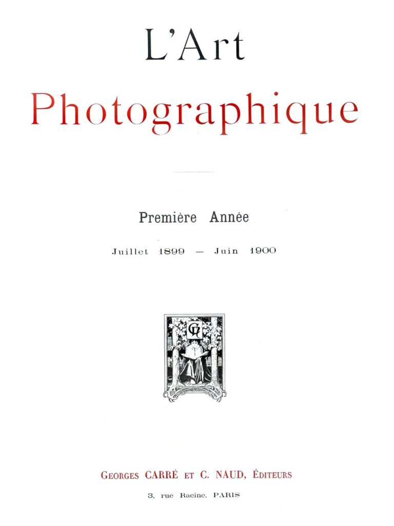 Title page: L’Art Photographique  1899-1900