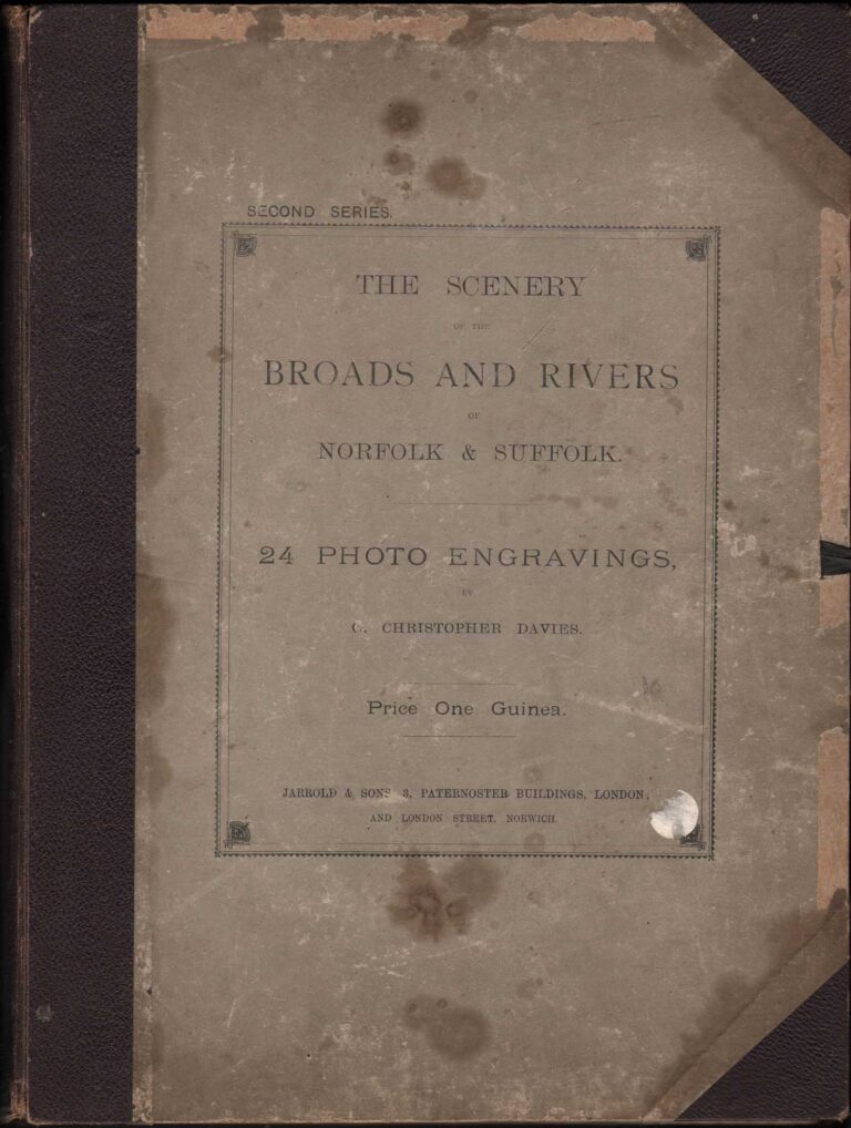 The Scenery of the Broads and Rivers of Norfolk & Suffolk: Second Series
